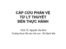 Bài giảng Cấp cứu phản vệ từ lý thuyết đến thực hành - PGS.TS. Nguyễn Gia Bình