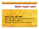 Bài giảng Bệnh mạch vành - Donn Colby, MD, MPH