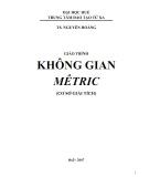 Giáo trình Không gian Metric: Phần 2 - TS. Nguyễn Hoàng