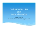 Bài giảng Thành tố trị liệu của tham vấn nhóm - Edward T. Lacy, MA