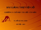 Bài giảng Thư viện số: Chương 3 - TS. Đỗ Quang Vinh