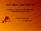 Bài giảng Thư viện số: Chương 6 - TS. Đỗ Quang Vinh