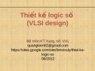 Bài giảng Thiết kế logic số (VLSI Design): Chương III/3.1