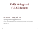 Bài giảng Thiết kế logic số (VLSI Design): Chương IV/4.1