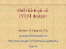 Bài giảng Thiết kế logic số (VLSI Design): Chương III/3.3