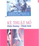 Kỹ thuật mổ chấn thương - chỉnh hình: Phần 2