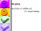 Bài giảng Nguyên lý thống kê: Chương 1 - GV. Quỳnh Phương