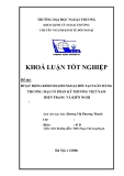 Khóa luận tốt nghiệp: Kinh doanh ngoại hối tại ngân hàng thương mại cổ phần kỹ thương Việt Nam - Hiện trạng và giải pháp