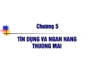 Bài giảng Tài chính tiền tệ: Chương 5 - HV Tài chính