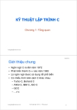 Bài giảng Kỹ thuật lập trình C: Chương 1 - ThS. Trần Quang Hải Bằng