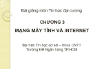 Bài giảng Tin học đại cương: Chương 3 - Ths. Nguyễn Thị Khiêm Hòa