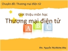 Bài giảng Thương mại điện tử - ThS. Nguyễn Thị Khiêm Hòa