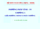 Bài giảng Phương pháp tính: Chương 5 - TS. Nguyễn Quốc Lân