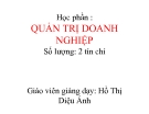 Bài giảng Quản trị doanh nghiệp: Chương 2 - GV. Hồ Thị Diệu Ánh