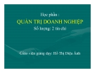 Bài giảng Quản trị doanh nghiệp: Chương 1 - GV. Hồ Thị Diệu Ánh