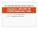 Bài giảng An toàn bảo mật hệ thống thông tin: Chương 6 - GV. Nguyễn Minh Thành