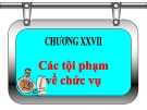 Bài giảng Luật Hình sự Việt Nam: Chương 27 - ThS. Trần Đức Thìn