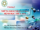 Bài giảng Bệnh học thủy sản: Chương 1 - Ths. Trương Đình Hoài