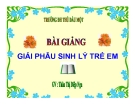 Bài giảng Giải phẫu sinh lý: Chương IX - GV. Thân Thị Diệp Nga