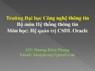 Bài giảng Cơ sở dữ liệu Oracle: Chương 2 - GV. Dương Khai Phong