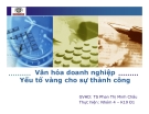 Thuyết trình: Văn hóa doanh nghiệp yếu tố vàng cho sự thành công