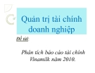 Thuyết trình: Phân tích báo cáo tài chính Vinamilk năm 2010