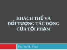 Bài giảng Luật Hình sự: Bài 5 -  ThS. Vũ Thị Thúy