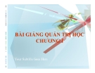 Bải giảng Quản trị học - Chương 1: Công việc quản trị và nhà quản trị