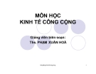 Bài giảng môn học Kinh tế công cộng - ThS. Phạm Xuân Hòa