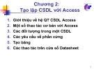 Bài giảng Quản lý và xử lý dữ liệu cơ bản: Chương 2 Tạo lập cơ sở dữ liệu với  Access - CĐ CNTT Hữu nghị Việt Nhật