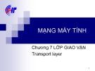 Bài giảng Mạng máy tính: Chương 7 - CĐ CNTT Hữu nghị Việt Hàn