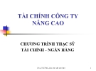 Bài giảng Tài chính công ty nâng cao: Chương 1