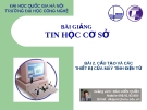 Bài giảng Tin học cơ sở: Bài 2 - Đào Kiến Quốc