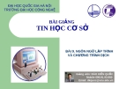 Bài giảng Tin học cơ sở: Bài 9 - Đào Kiến Quốc