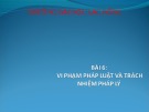 Bài giảng Pháp luật đại cương: Bài 6 - ĐH Lạc Hồng