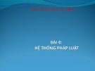 Bài giảng Pháp luật đại cương: Bài 4 - ĐH Lạc Hồng