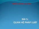 Bài giảng Pháp luật đại cương: Bài 5 (tt) - ĐH Lạc Hồng