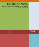 Bài giảng môn Kế toán hành chính sự nghiệp: Phần 2 - Phạm Thị Hoàng