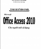 Kỹ năng tự học Microsoft office Access 2010 cho người mới sử dụng: Phần 2