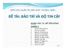 Thuyết trình: Bảo trì và độ tin cậy