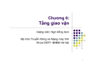 Bài giảng Mạng máy tính: Chương 6 - Ngô Hồng Sơn