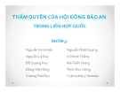 Thuyết trình: Thẩm quyền của Hội đồng bảo an trong Liên Hợp Quốc