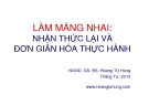 Bài giảng Làm máng nhai: Nhận thức lại và đơn giản hóa thực hành - BS. Hoàng Tử Hùng