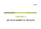 Bài giảng môn học Kế toán ngân hàng: Chương 4 - Trần Thị Kỳ