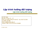 Bài giảng Lập trình hướng đối tượng: Chương 6 - GV. Hà Văn Sang