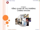 Bài giảng Thị trường chứng khoán: Chương 1 - Trần Hải Yến