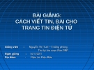 Bài giảng Cách viết tin, bài cho trang tin điện tử - Nguyễn Thị Tươi