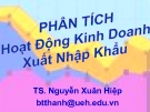 Bài giảng Phân tích hoạt động kinh doanh xuất nhập khẩu - Nguyễn Xuân Hiệp