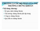 Bài giảng Thị trường chứng khoán: Chương 2 - ThS. Trần Tuấn Việt