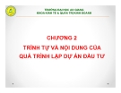 Bài giảng Thiết lập và thẩm định dự án đầu tư: Chương 2 - GV. Phạm Bảo Thạch